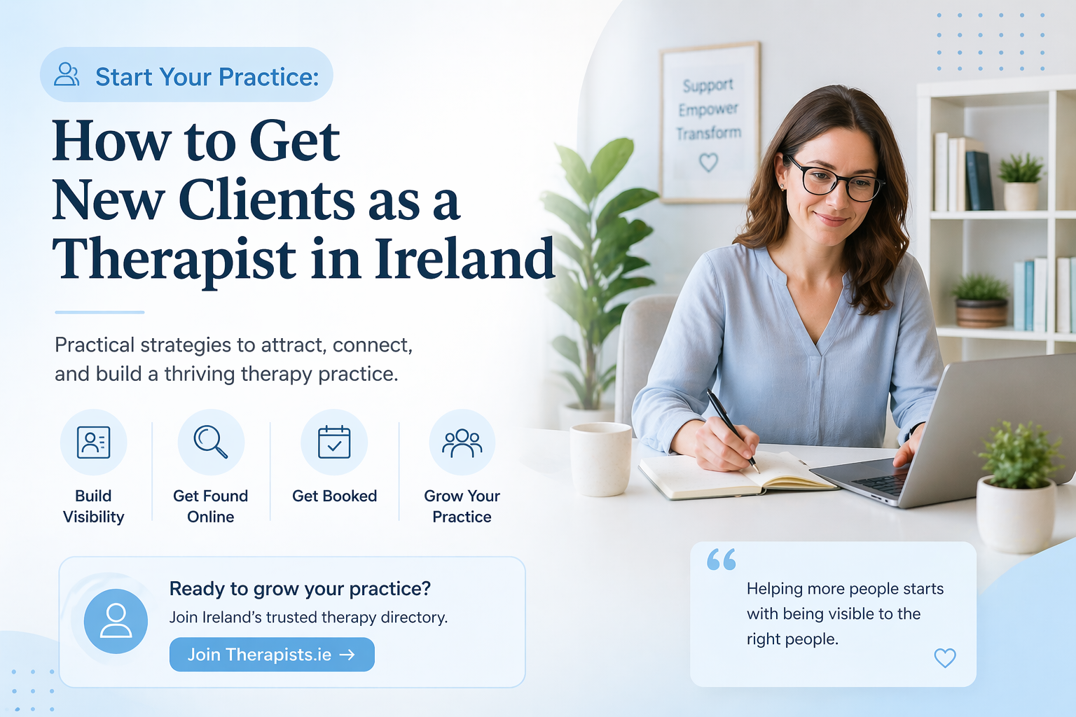Start Your Practice: How to Get New Clients as a Therapist in Ireland